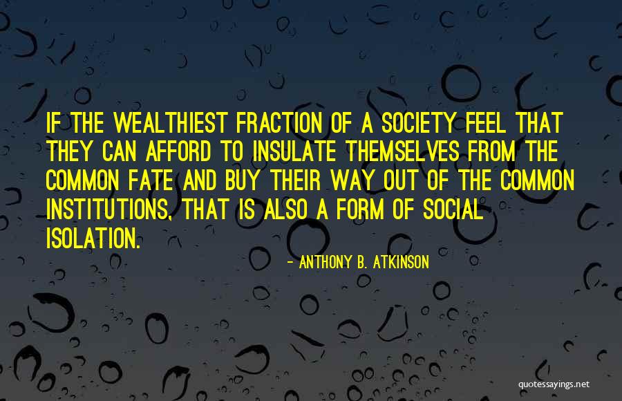 Forton Mg Quotes By Anthony B. Atkinson Forton Mg Quotes By Anthony B. Atkinson