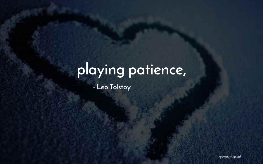 Fortoul Quotes By Leo Tolstoy Fortoul Quotes By Leo Tolstoy