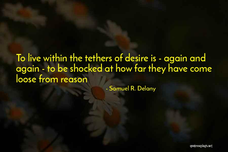 Fortounis Quotes By Samuel R. Delany Fortounis Quotes By Samuel R. Delany