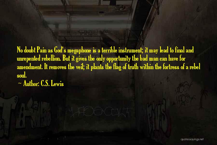 Fortress Quotes By C.S. Lewis