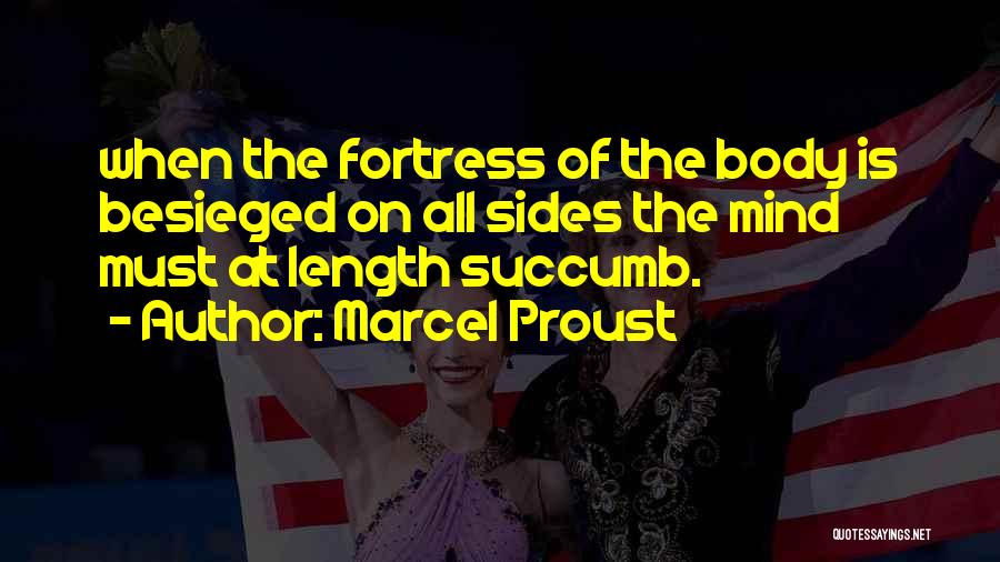 Fortress Quotes By Marcel Proust