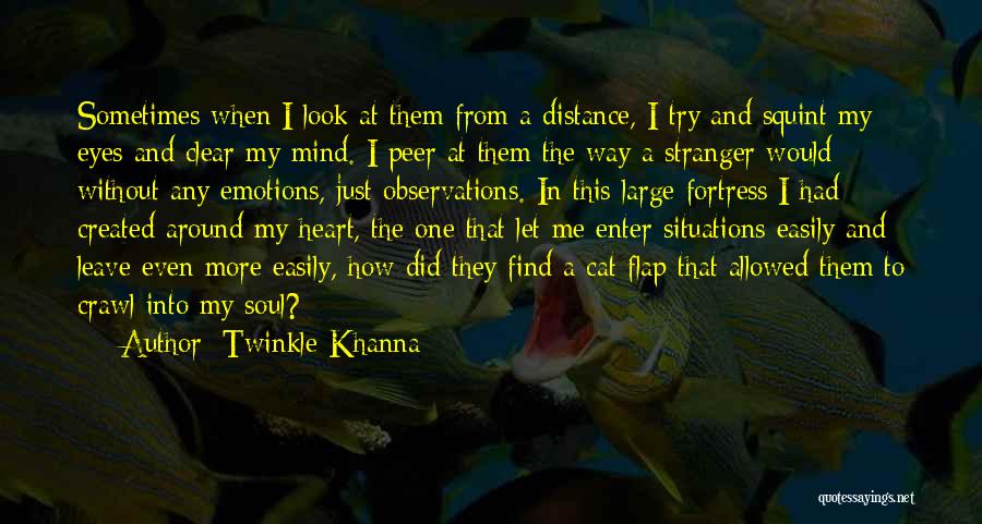 Fortress Quotes By Twinkle Khanna