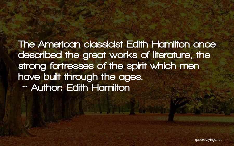 Fortresses Quotes By Edith Hamilton