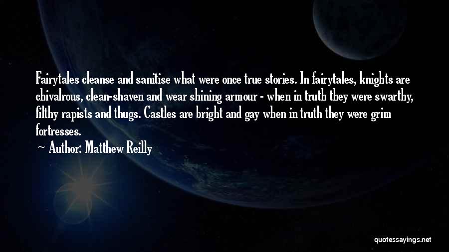 Fortresses Quotes By Matthew Reilly