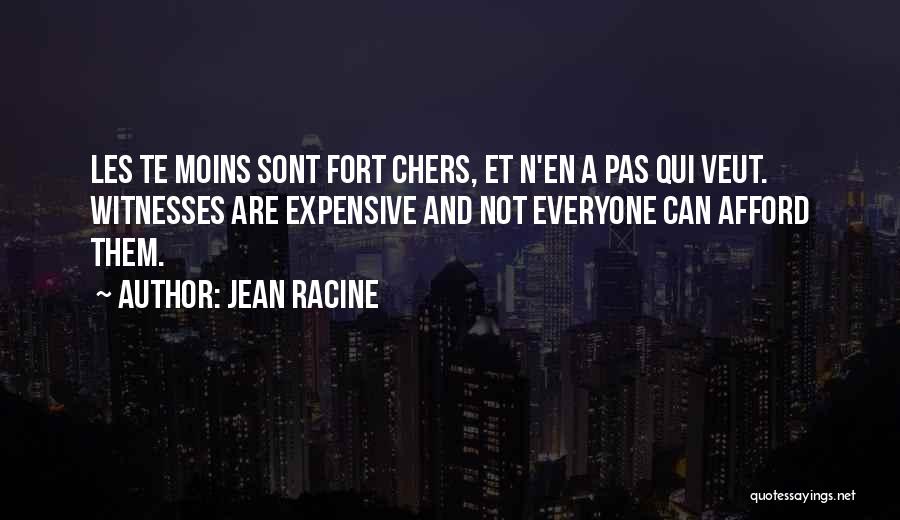 Forts Quotes By Jean Racine