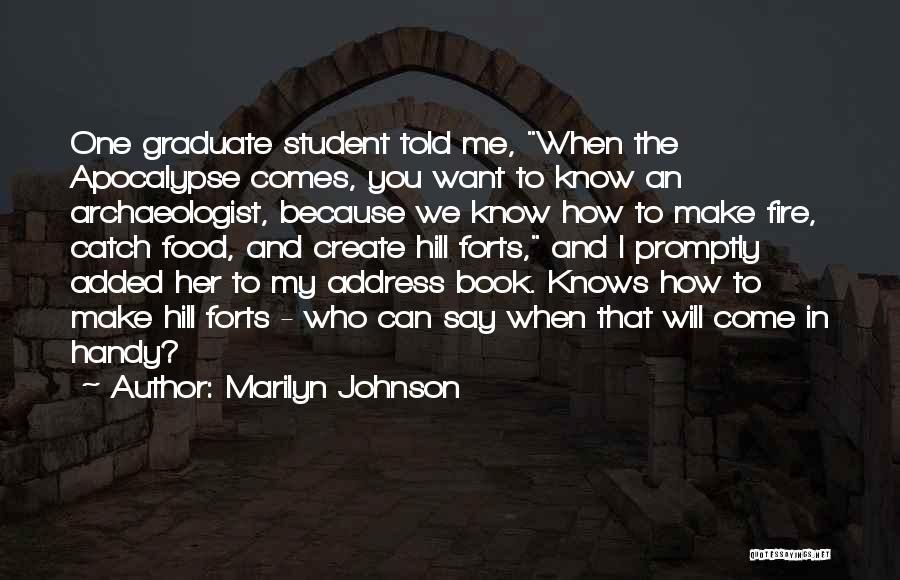 Forts Quotes By Marilyn Johnson