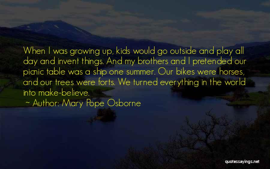 Forts Quotes By Mary Pope Osborne