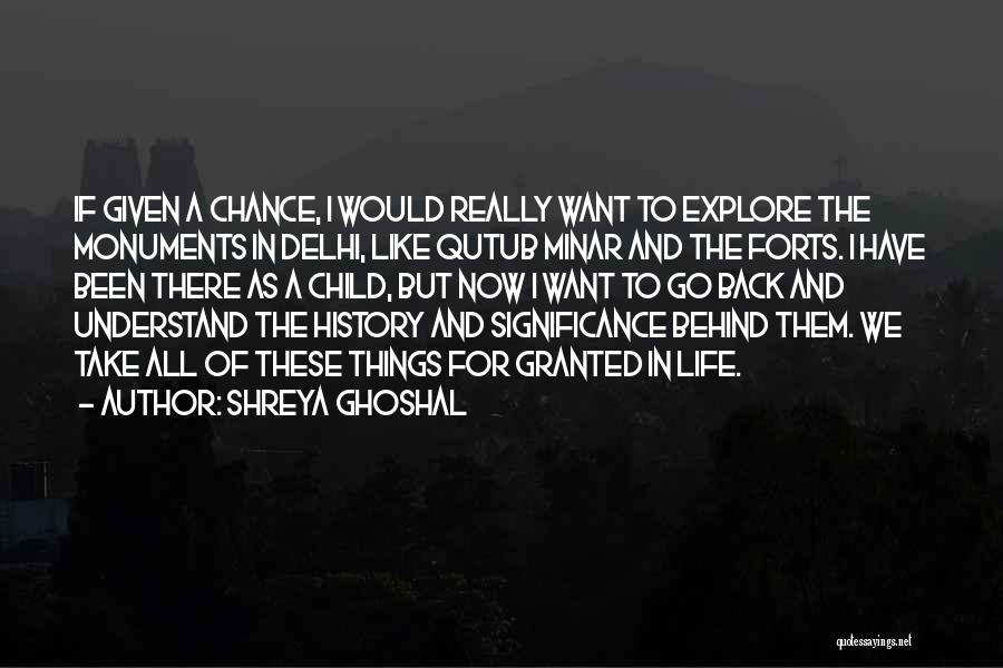 Forts Quotes By Shreya Ghoshal