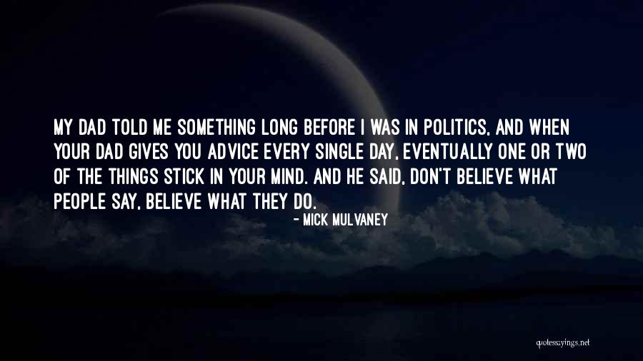 Fortsatt Quotes By Mick Mulvaney Fortsatt Quotes By Mick Mulvaney
