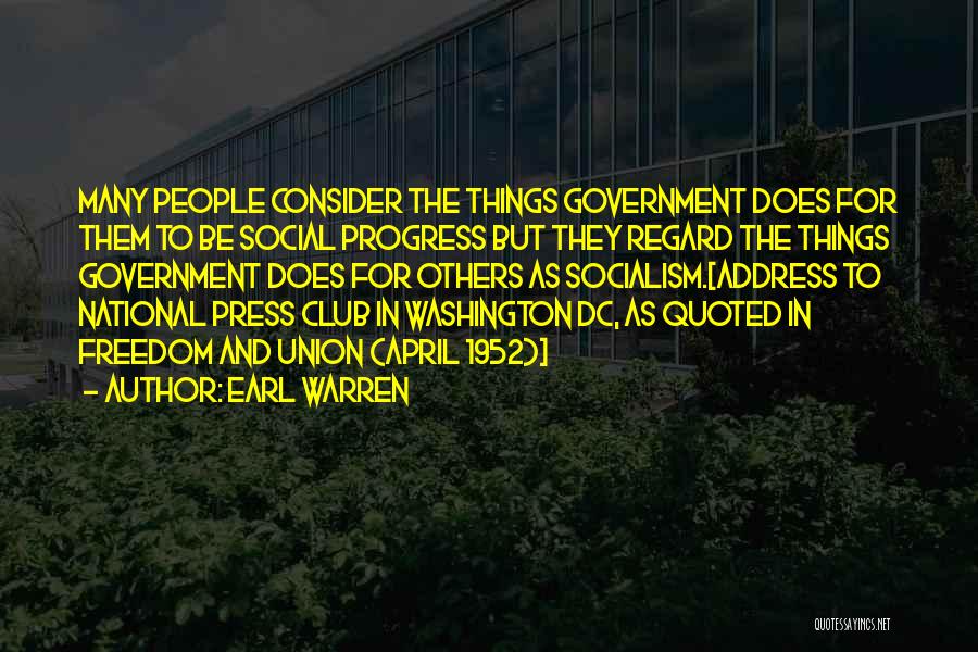 Fortschrittliche Volkspartei Quotes By Earl Warren