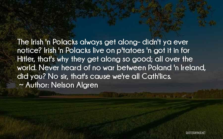 Fortue Quotes By Nelson Algren