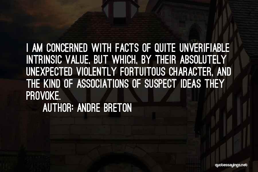 Fortuitous Quotes By Andre Breton