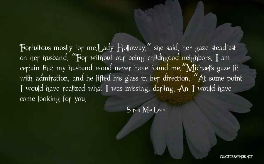 Fortuitous Quotes By Sarah MacLean Fortuitous Quotes By Sarah MacLean