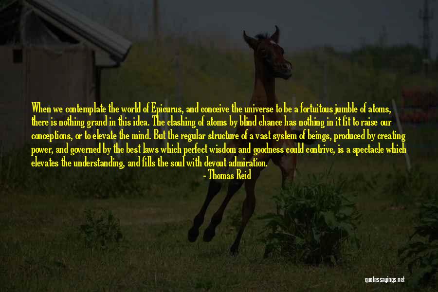 Fortuitous Quotes By Thomas Reid Fortuitous Quotes By Thomas Reid
