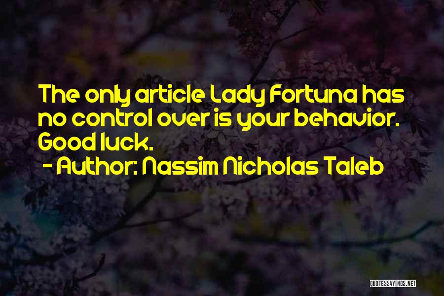 Fortuna Quotes By Nassim Nicholas Taleb