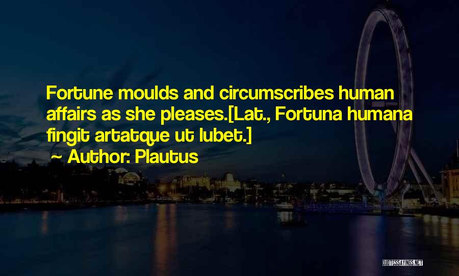 Fortuna Quotes By Plautus