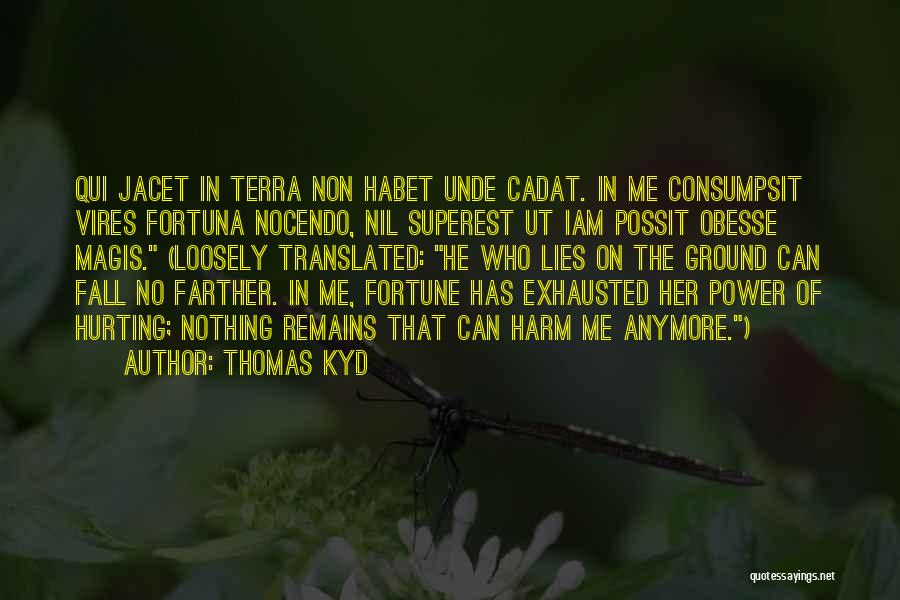 Fortuna Quotes By Thomas Kyd