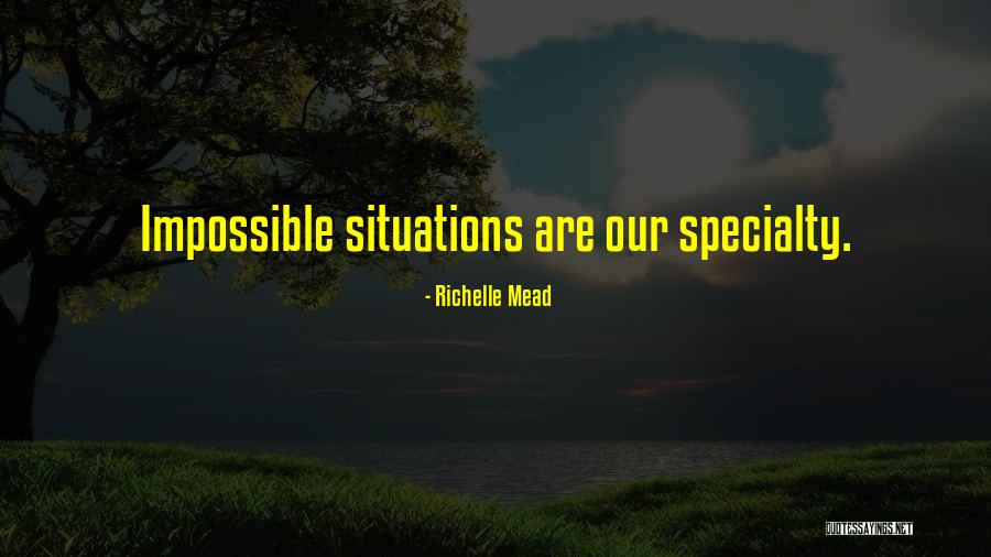 Fortunata Y Quotes By Richelle Mead Fortunata Y Quotes By Richelle Mead