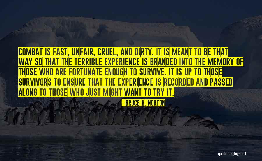 Fortunate Are Those Quotes By Bruce H. Norton Fortunate Are Those Quotes By Bruce H. Norton