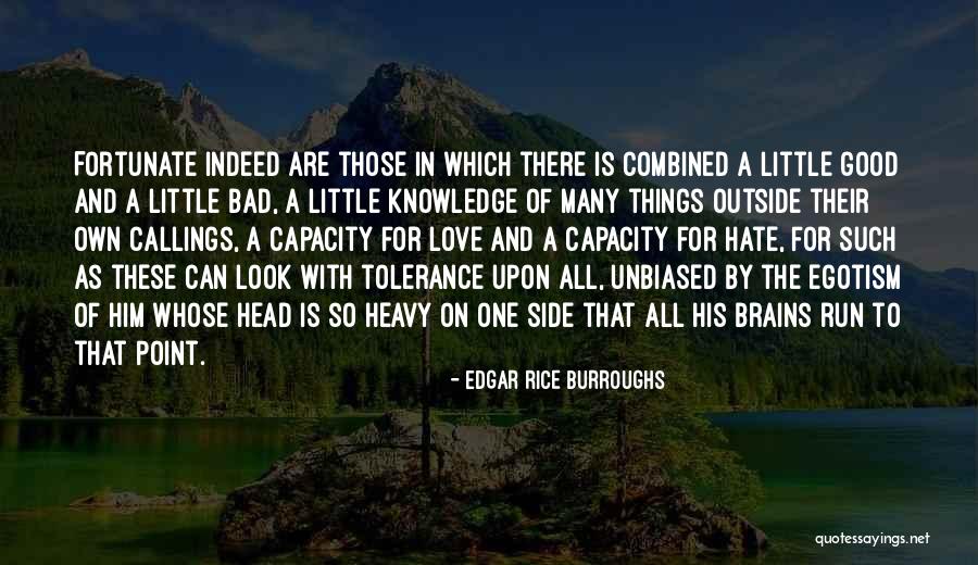 Fortunate Are Those Quotes By Edgar Rice Burroughs