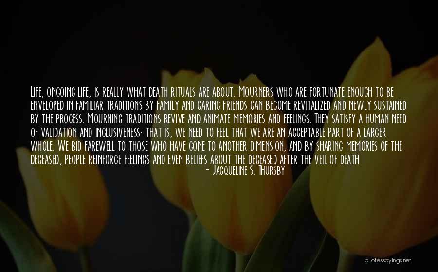Fortunate Are Those Quotes By Jacqueline S. Thursby Fortunate Are Those Quotes By Jacqueline S. Thursby
