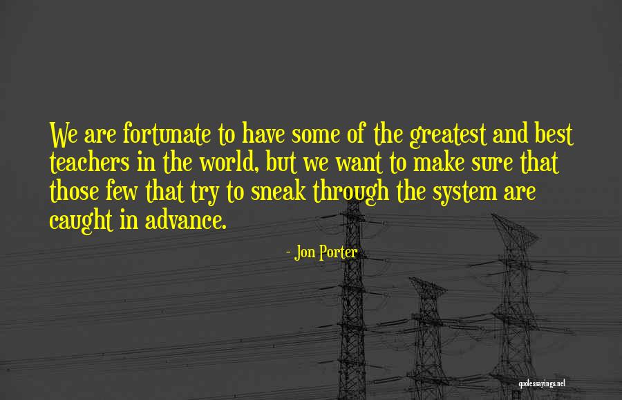 Fortunate Are Those Quotes By Jon Porter