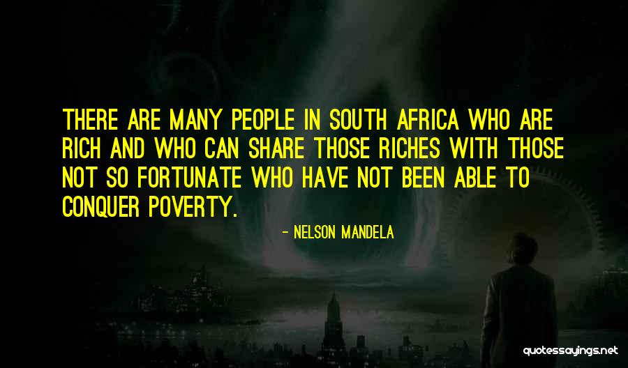 Fortunate Are Those Quotes By Nelson Mandela