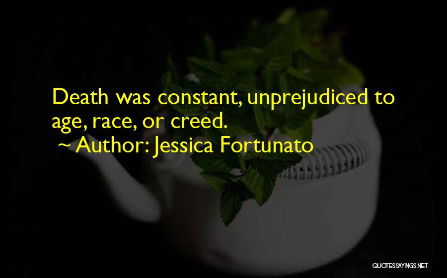 Fortunato Quotes By Jessica Fortunato