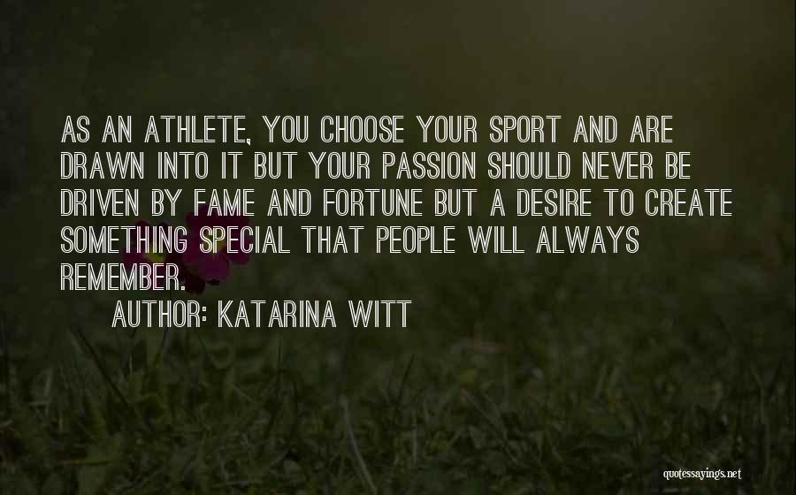 Fortune And Fame Quotes By Katarina Witt