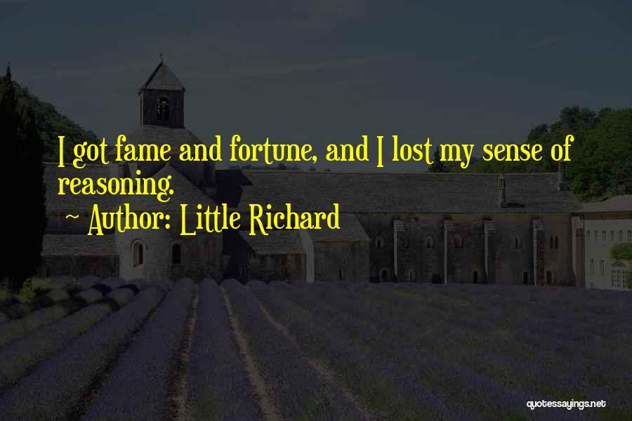 Fortune And Fame Quotes By Little Richard