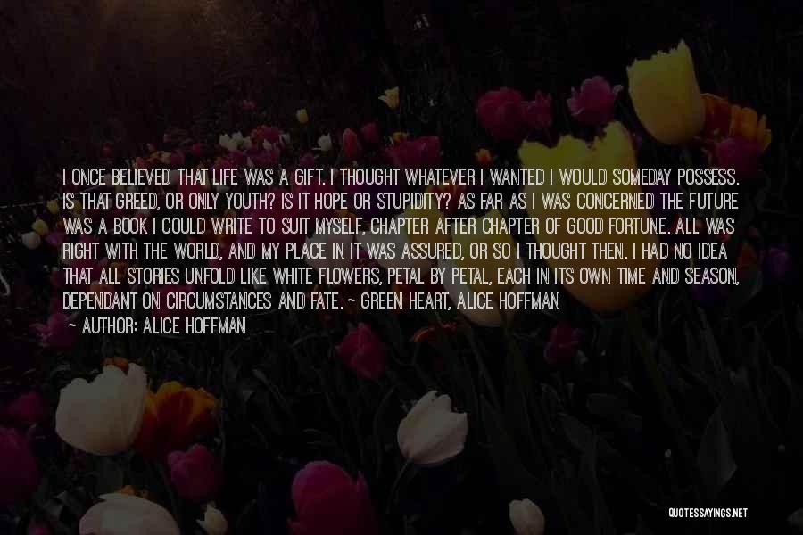 Fortune And Fate Quotes By Alice Hoffman