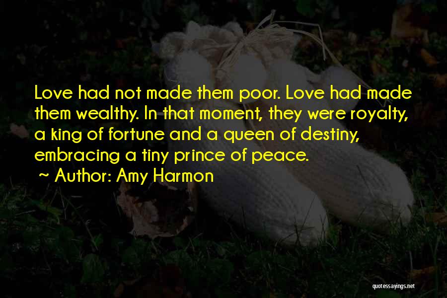 Fortune And Love Quotes By Amy Harmon