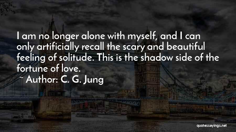 Fortune And Love Quotes By C. G. Jung