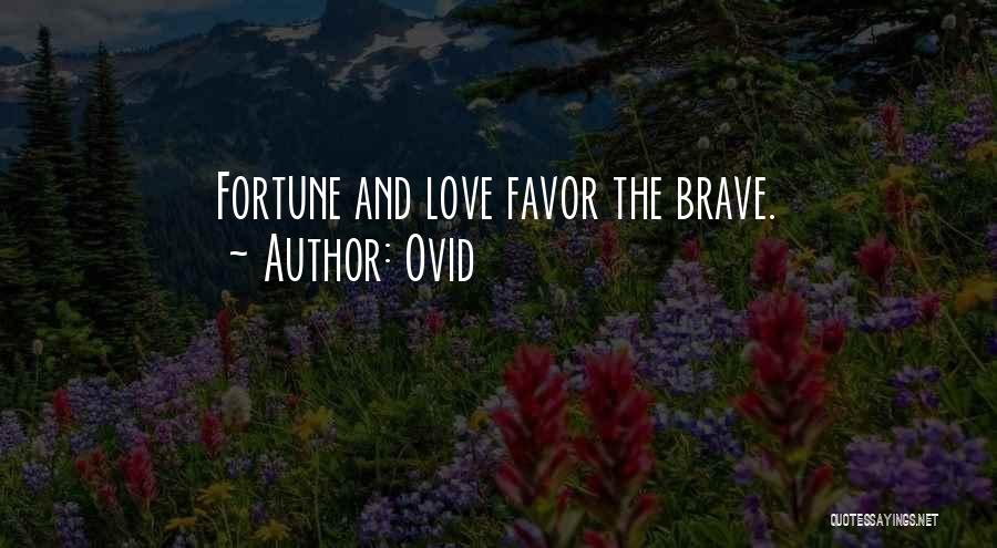 Fortune And Love Quotes By Ovid