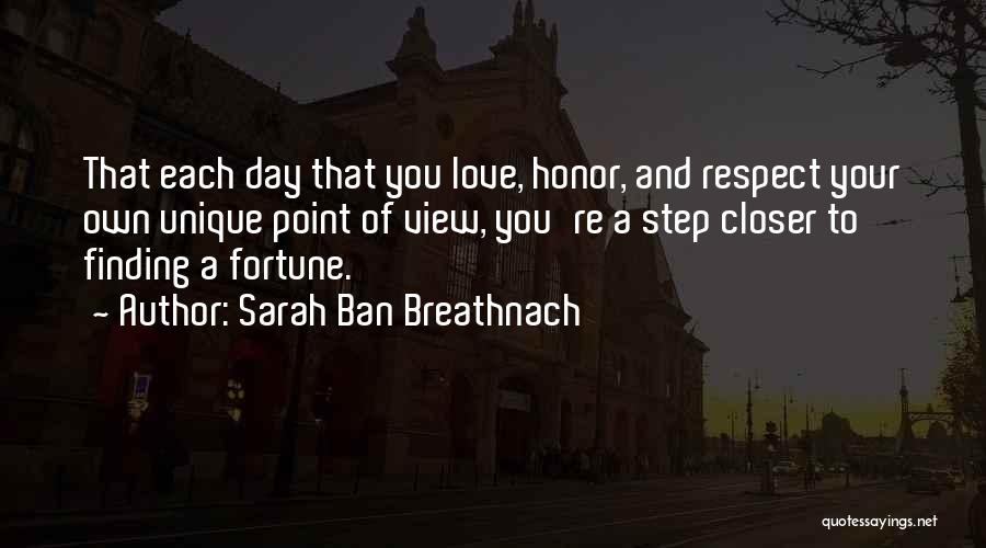 Fortune And Love Quotes By Sarah Ban Breathnach