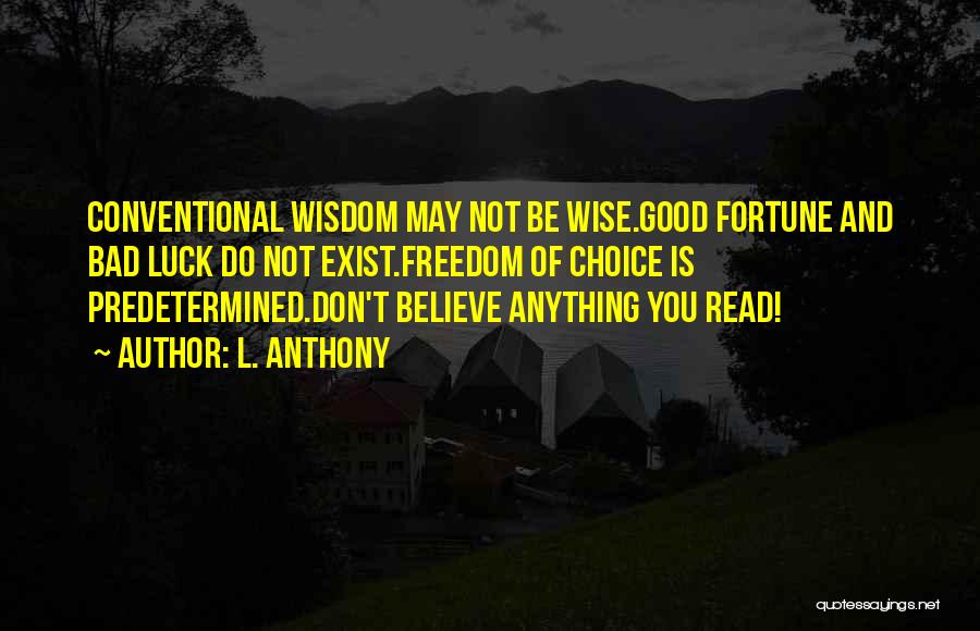 Fortune And Luck Quotes By L. Anthony