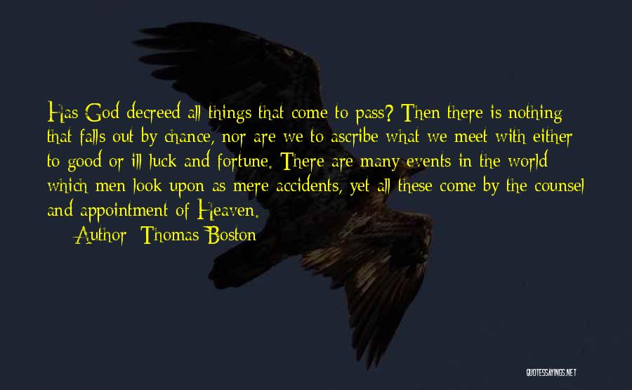 Fortune And Luck Quotes By Thomas Boston