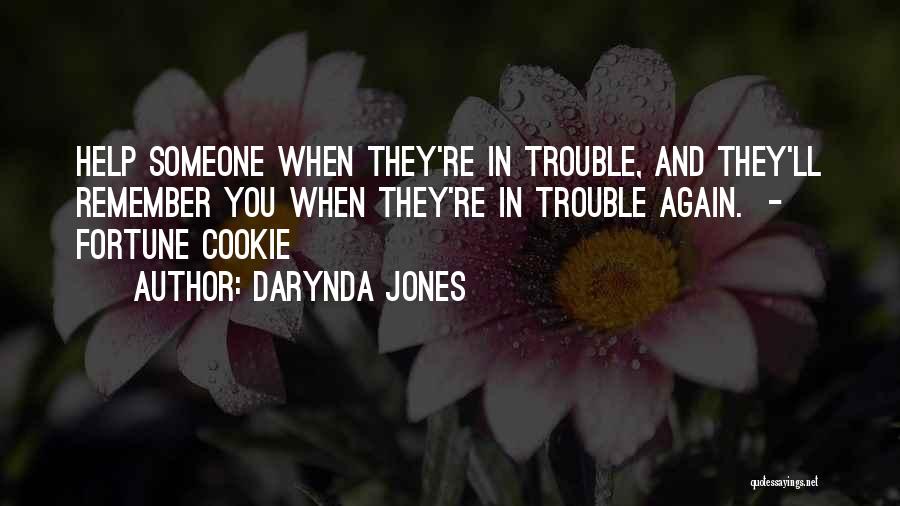 Fortune Cookie Quotes By Darynda Jones