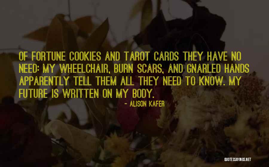 Fortune Cookies Quotes By Alison Kafer