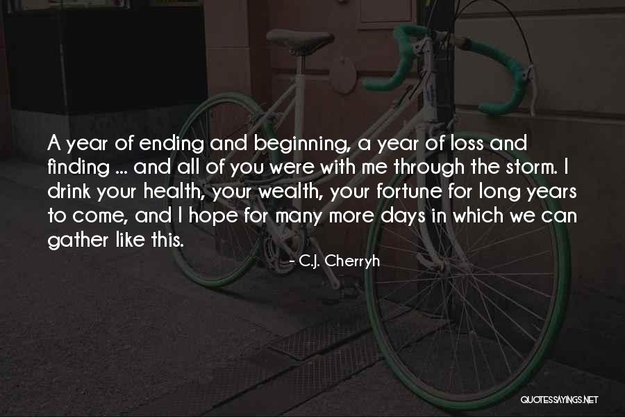 Fortune Friends Quotes By C.J. Cherryh Fortune Friends Quotes By C.J. Cherryh