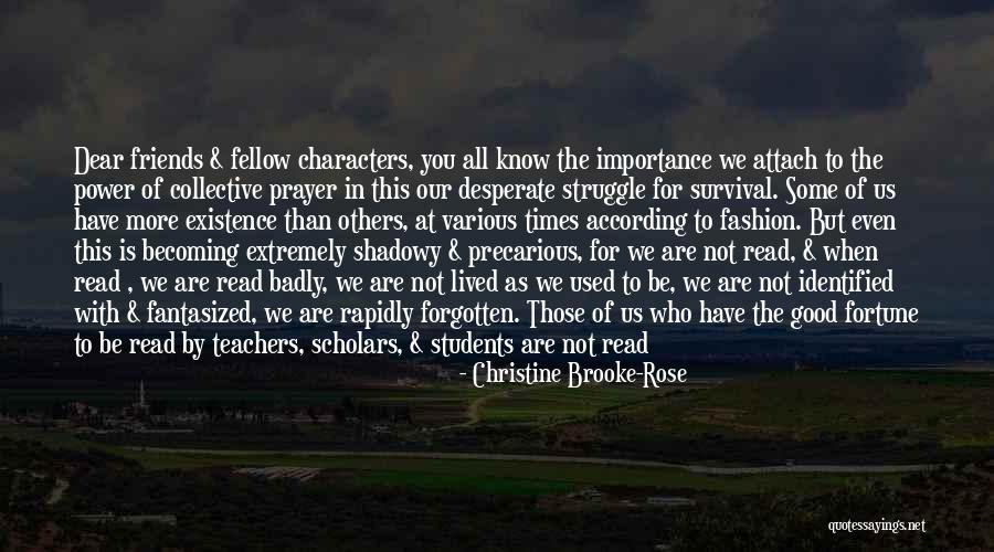 Fortune Friends Quotes By Christine Brooke-Rose Fortune Friends Quotes By Christine Brooke-Rose