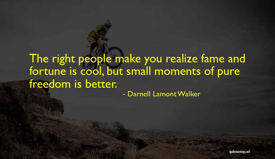 Fortune Friends Quotes By Darnell Lamont Walker Fortune Friends Quotes By Darnell Lamont Walker