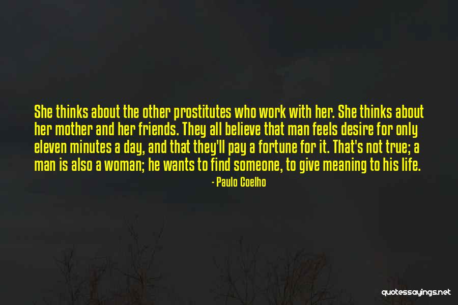 Fortune Friends Quotes By Paulo Coelho Fortune Friends Quotes By Paulo Coelho