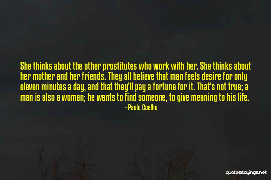 Fortune Friends Quotes By Paulo Coelho