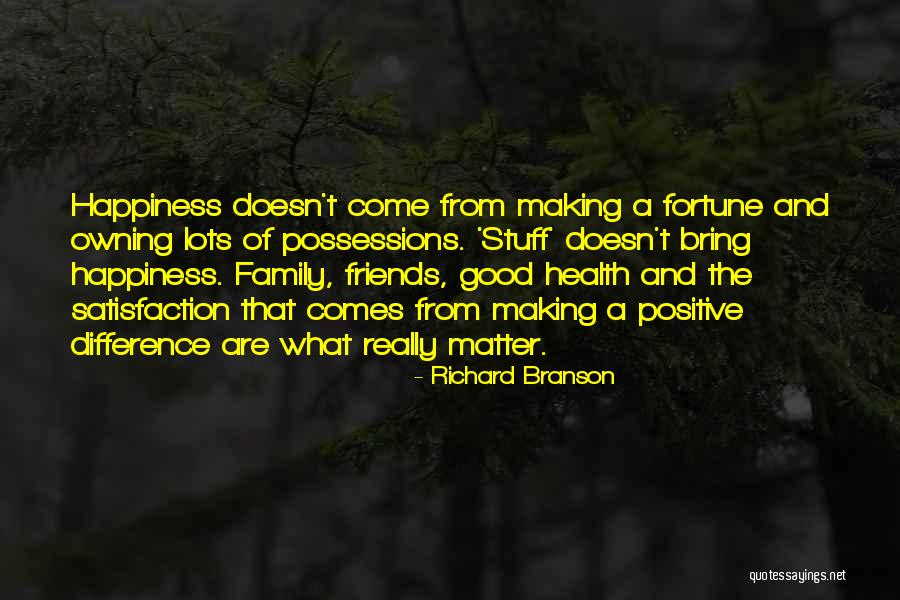 Fortune Friends Quotes By Richard Branson