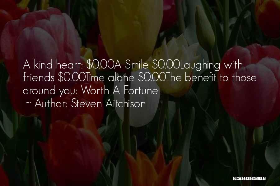 Fortune Friends Quotes By Steven Aitchison