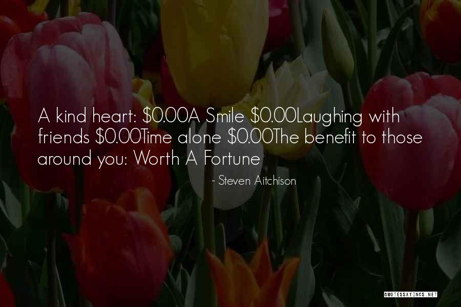 Fortune Friends Quotes By Steven Aitchison