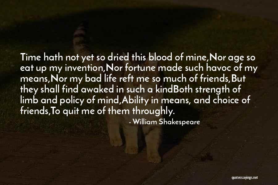 Fortune Friends Quotes By William Shakespeare Fortune Friends Quotes By William Shakespeare