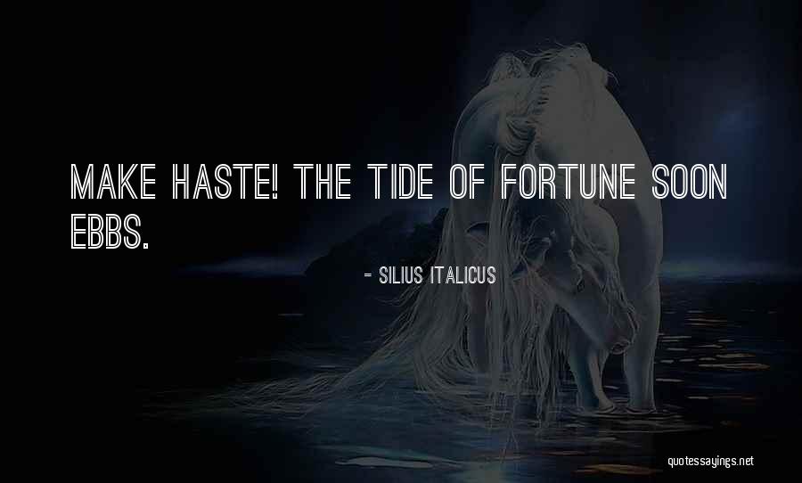 Fortune Quotes By Silius Italicus