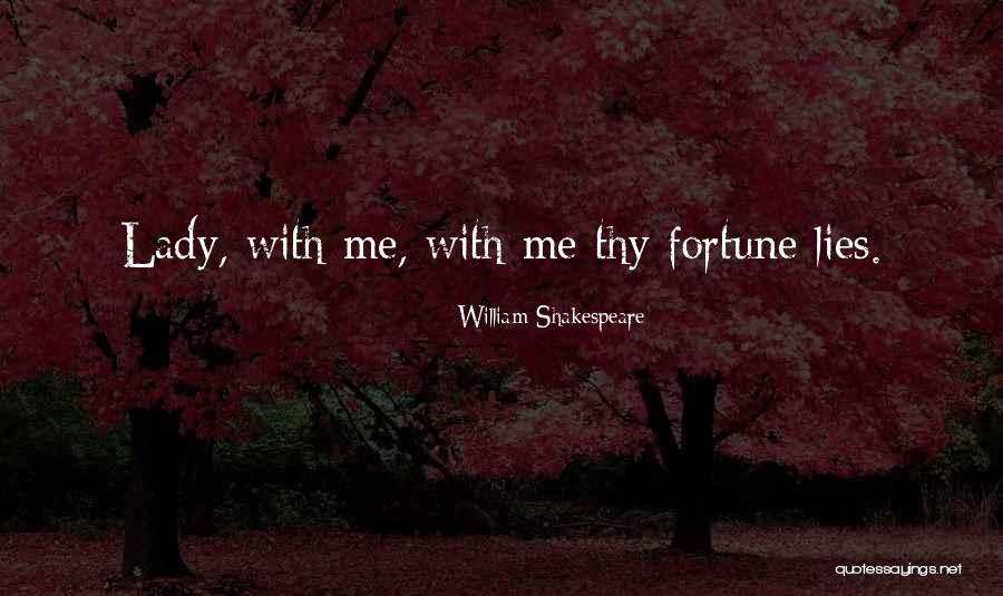 Fortune Quotes By William Shakespeare